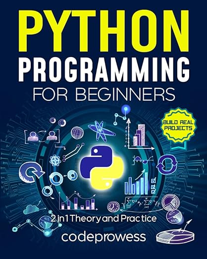 Python Programming for Beginners: The Complete Python Coding Crash Course